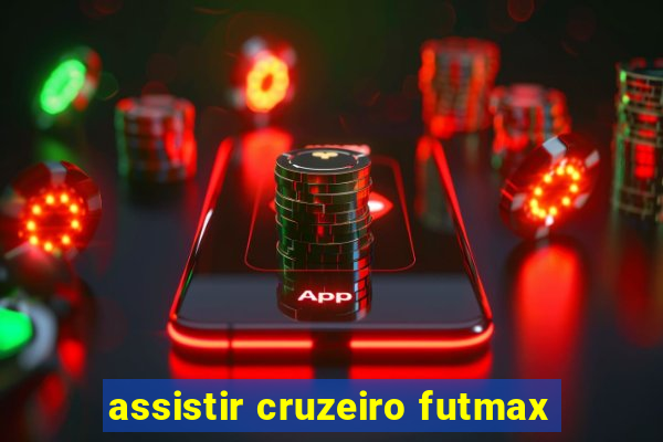 assistir cruzeiro futmax